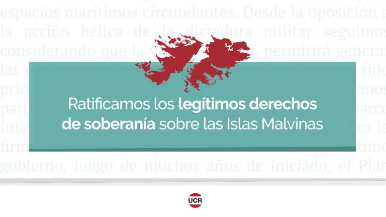 Malvinas: La UCR ratifica los legítimos derechos de soberanía
