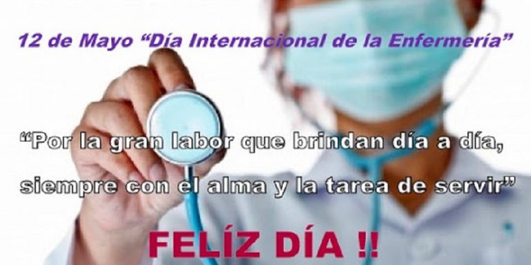 Con la consigna ‘Llevando al Mundo hacia la Salud’ se conmemora el Día Internacional de la Enfermería