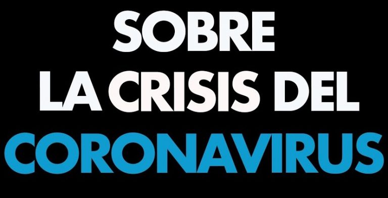 “Reflexiones epistemológicas, políticas y existenciales en torno al coronavirus”