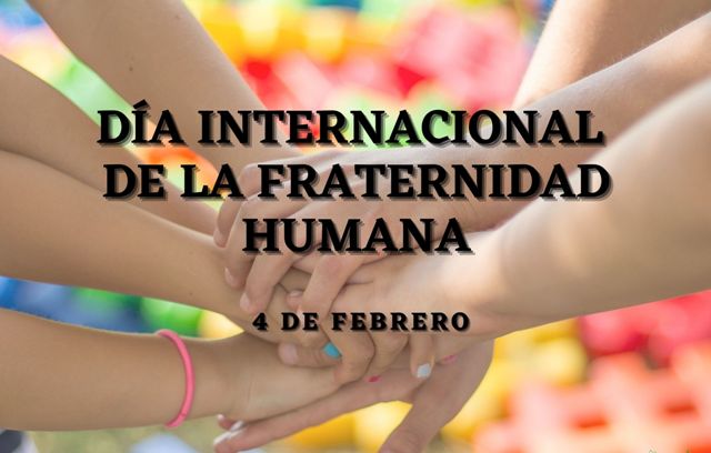 Día Internacional de la Fraternidad Humana