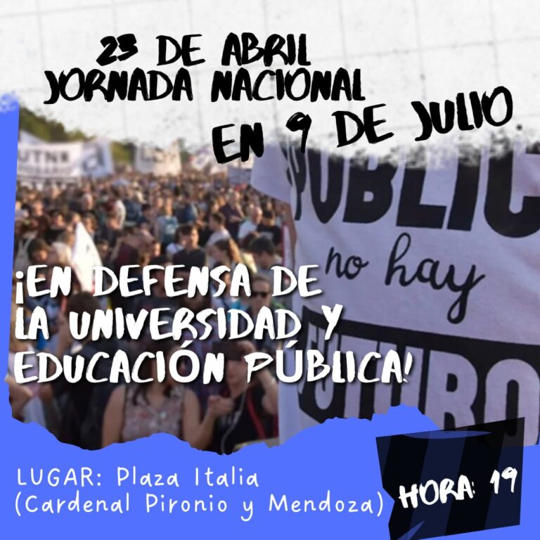 Desde plaza Italia, Nueve de Julio se une a la Marcha Universitaria del 23 de Abril