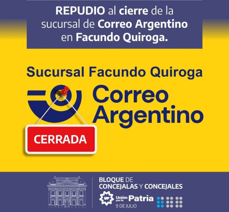 Repudio al cierre de la sucursal de Correo Argentino en Facundo Quiroga