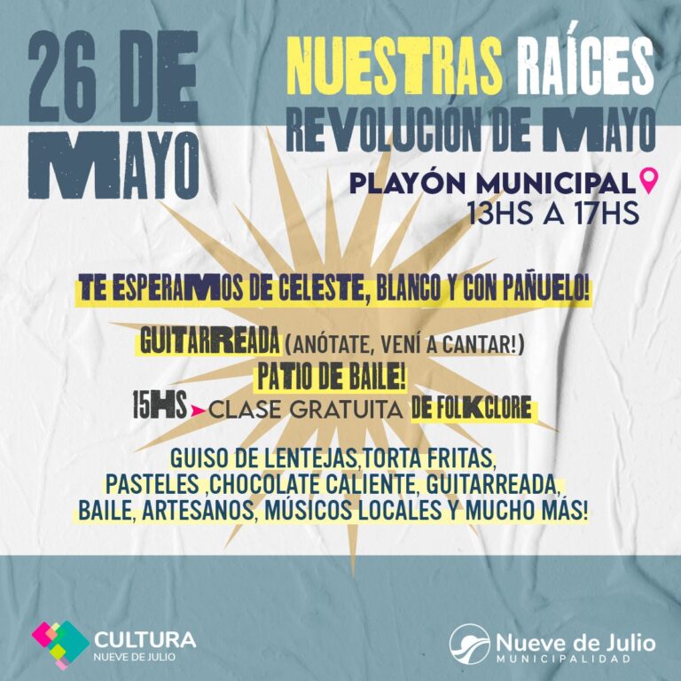 Conmemoración del 25 de Mayo en el playón municipal recordando “Nuestras Raíces”