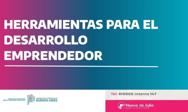 Secretaría de Gobierno y Producción: Herramientas para el Desarrollo Emprendedor