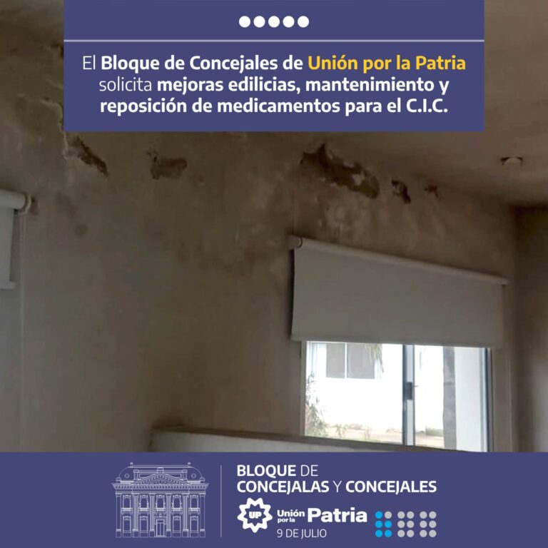 Unión por la Patria pide mejoras edilicias y reposición de medicamentos en el Centro Integrador Comunitario