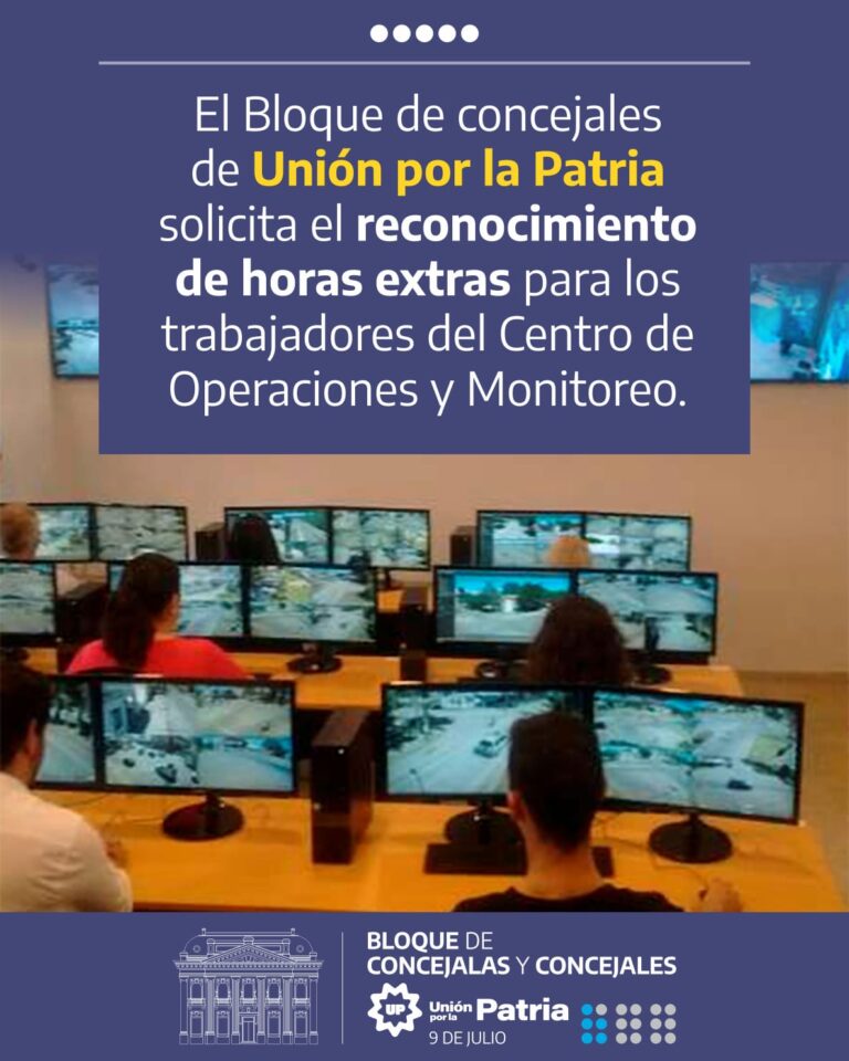 Solicitan el reconocimiento de horas extras para el personal del Centro de Operaciones y Monitoreo