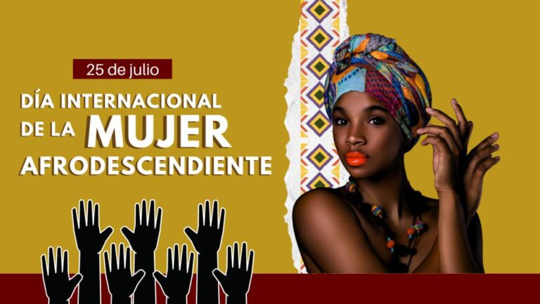 Celebrando el día internacional de la mujer afrodescendiente