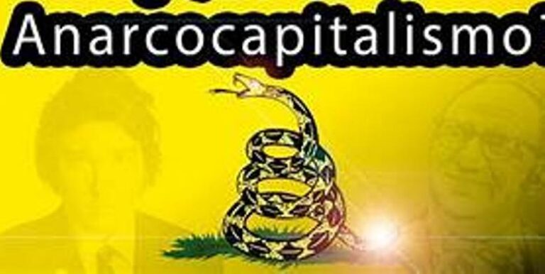 Sobre el Anarcocapitalismo