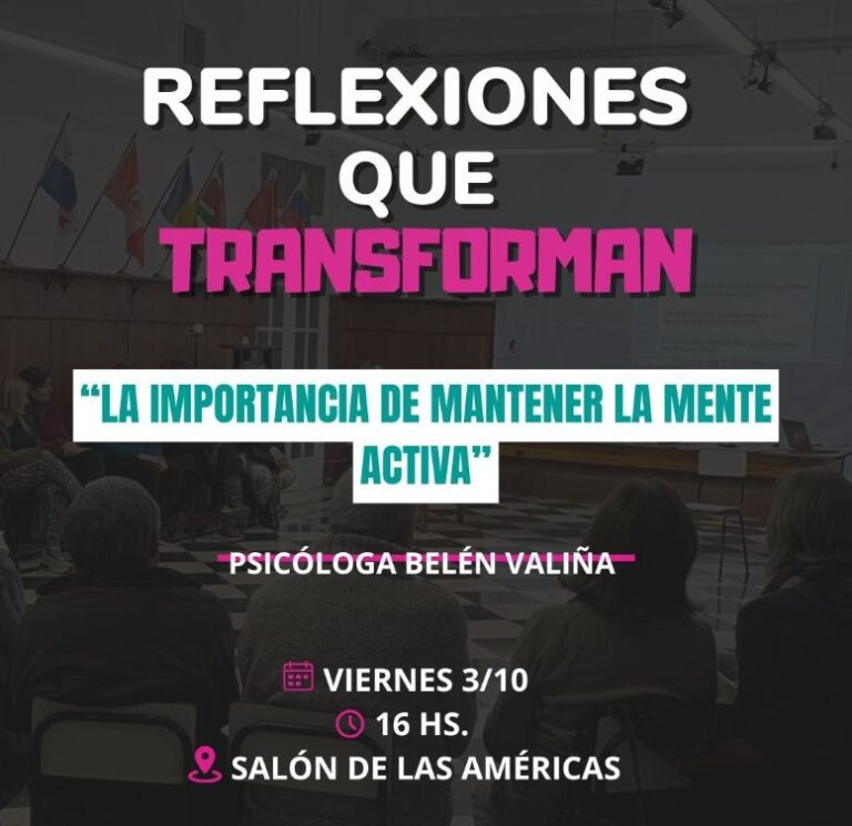 Ciclo “Reflexiones que transforman”: encuentro sobre como mantener la mente actuva