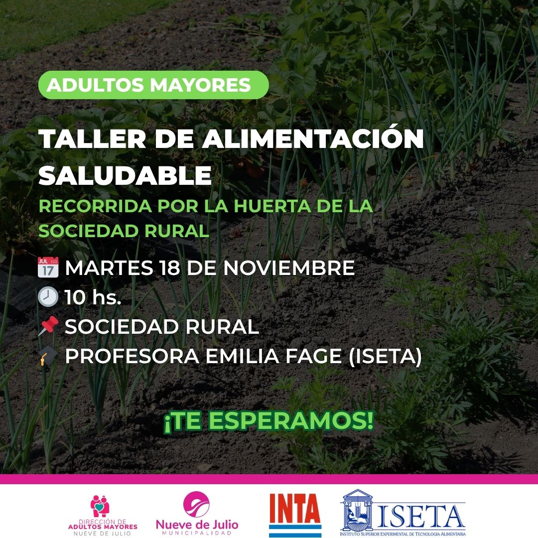 Taller de Alimentación Saludable para Adultos Mayores: recorrida guiada por la Huerta de la Sociedad Rural