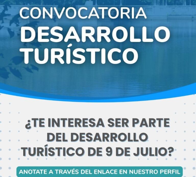 Convocatoria para integrar el Desarrollo Turístico de Nueve de Julio