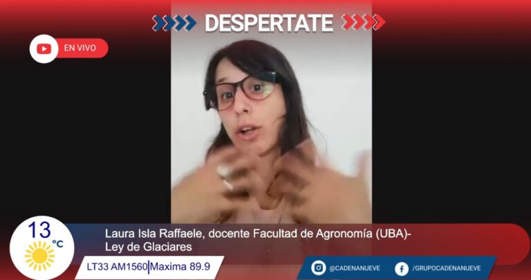 Laura Isla Raffaele: “Permitir que las provincias decidan qué glaciar proteger puede poner en riesgo el agua del país”