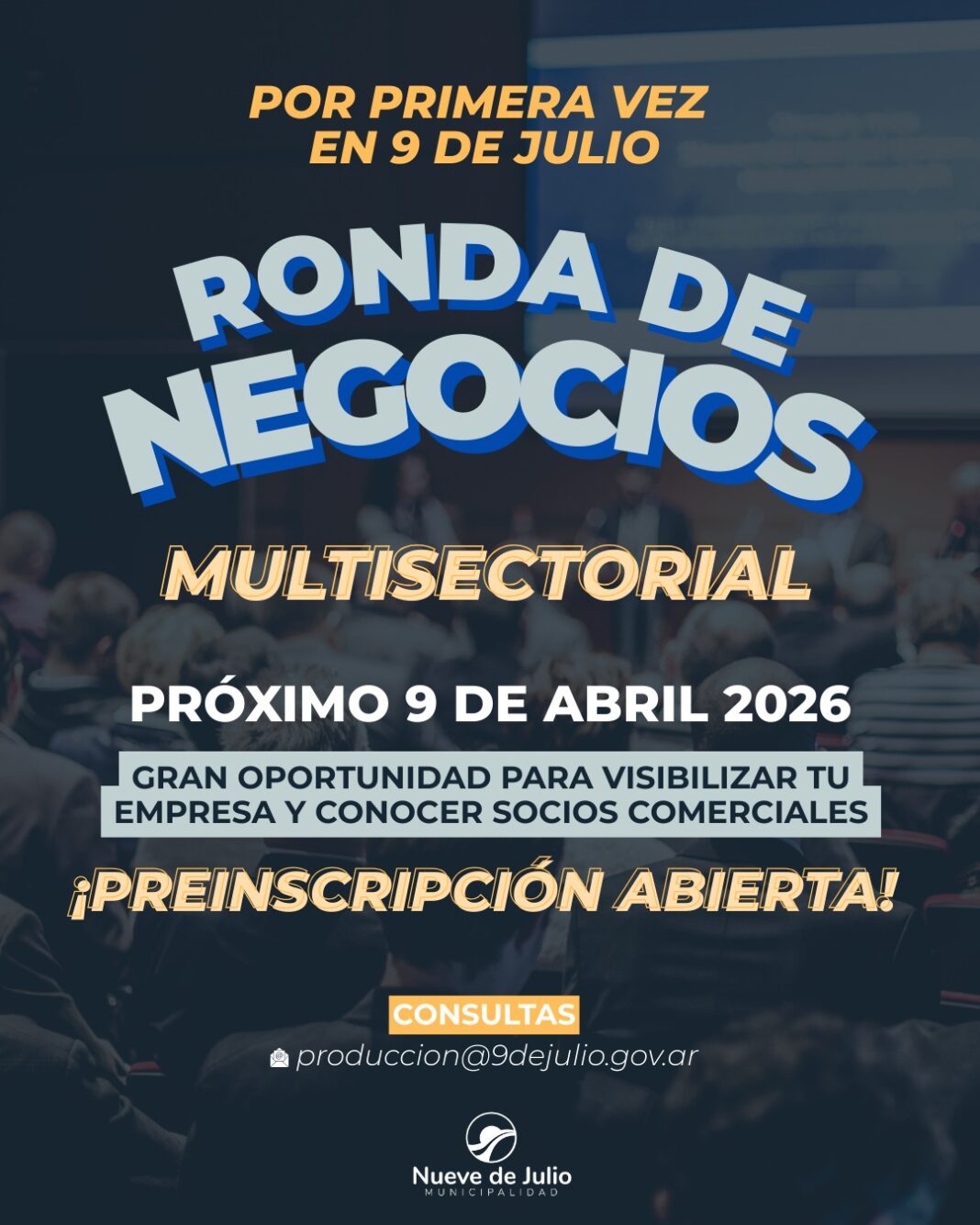 Nueve de Julio realizará la Primera Ronda de Negocios Multisectorial ...