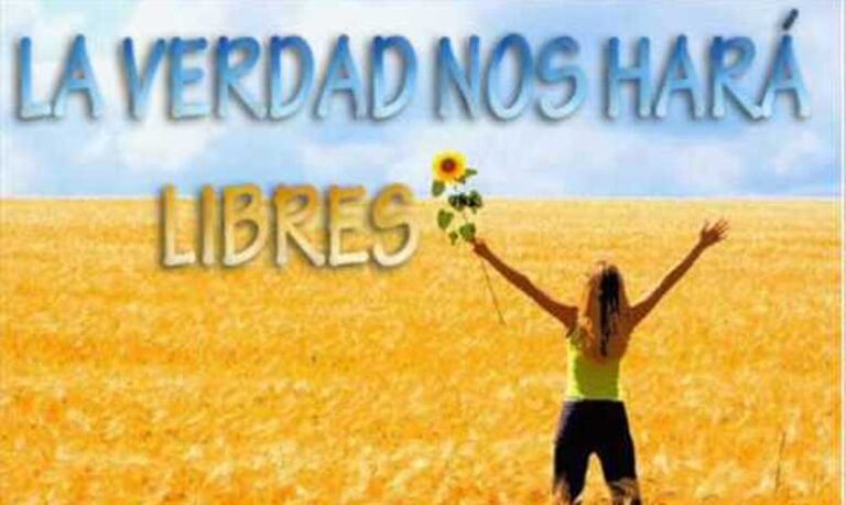 La Verdad nos hará Libres