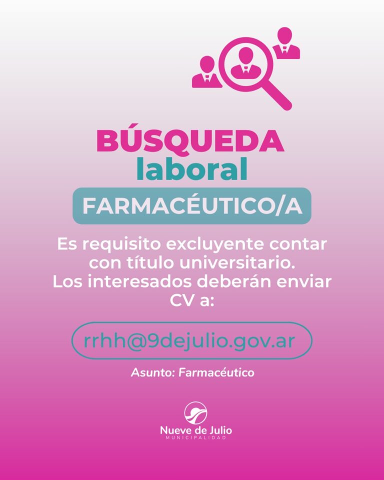 Buscan farmacéutico/a para incorporarse a la Municipalidad de Nueve de Julio