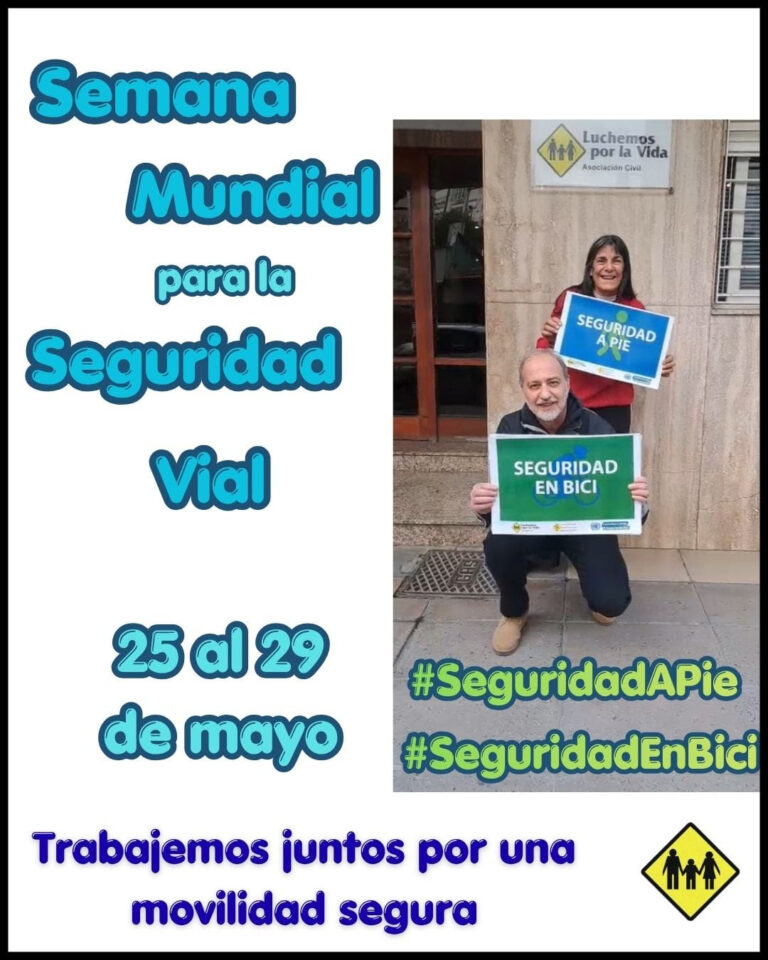 Semana Mundial para la Seguridad Vial: concientización y educación, ejes de una nueva campaña vial en todo el país