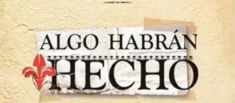 Algo habrá hecho