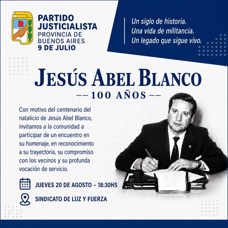 Jesús Abel Blanco: homenaje a 100 años de una vida de militancia y compromiso con Nueve de Julio